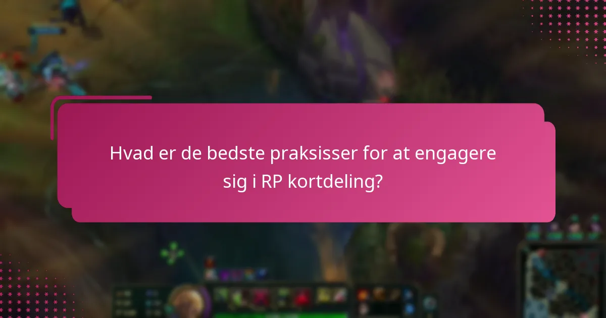 Hvad er retningslinjerne for RP kortdeling?