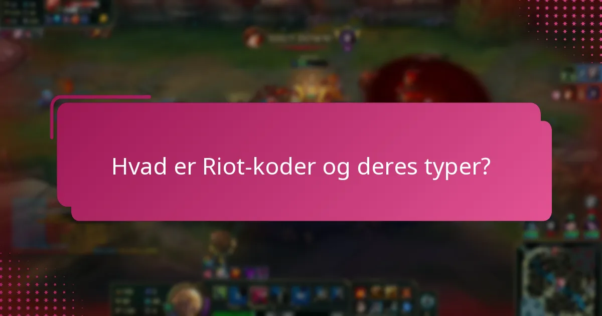 Hvordan fungerer udløb af Riot-koder?