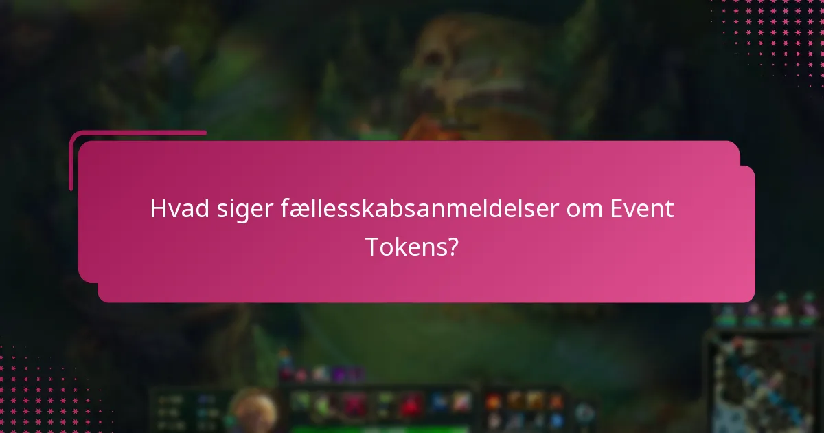 Hvilke forslag kan forbedre brugen af Event Tokens?