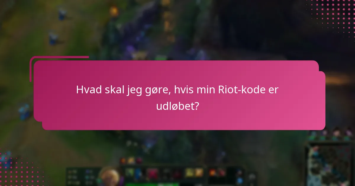Hvordan kan jeg tjekke gyldigheden af en Riot-kode?