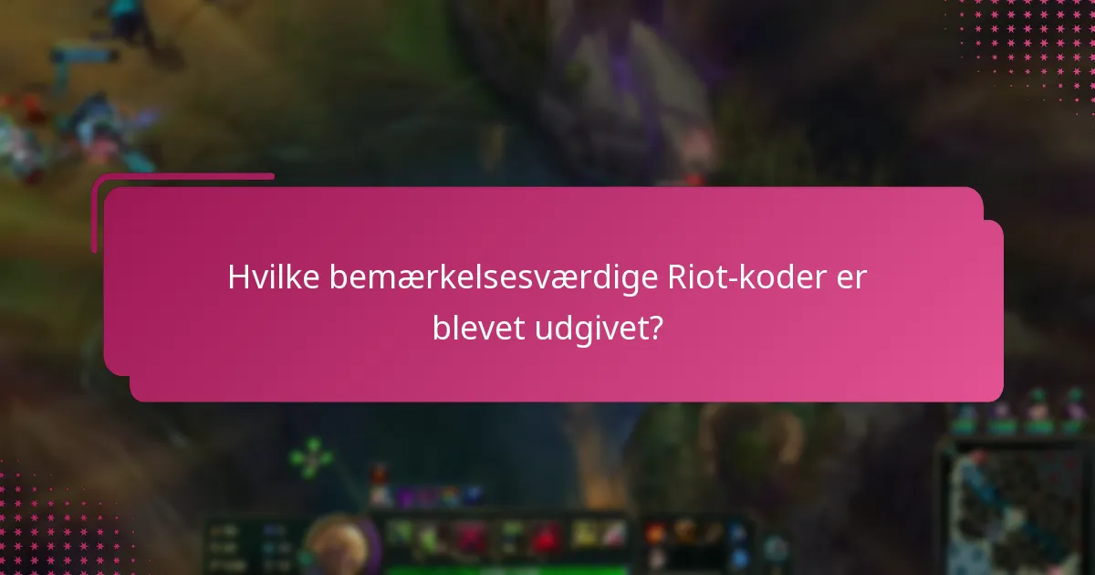 Hvordan indløser man Riot-koder effektivt?