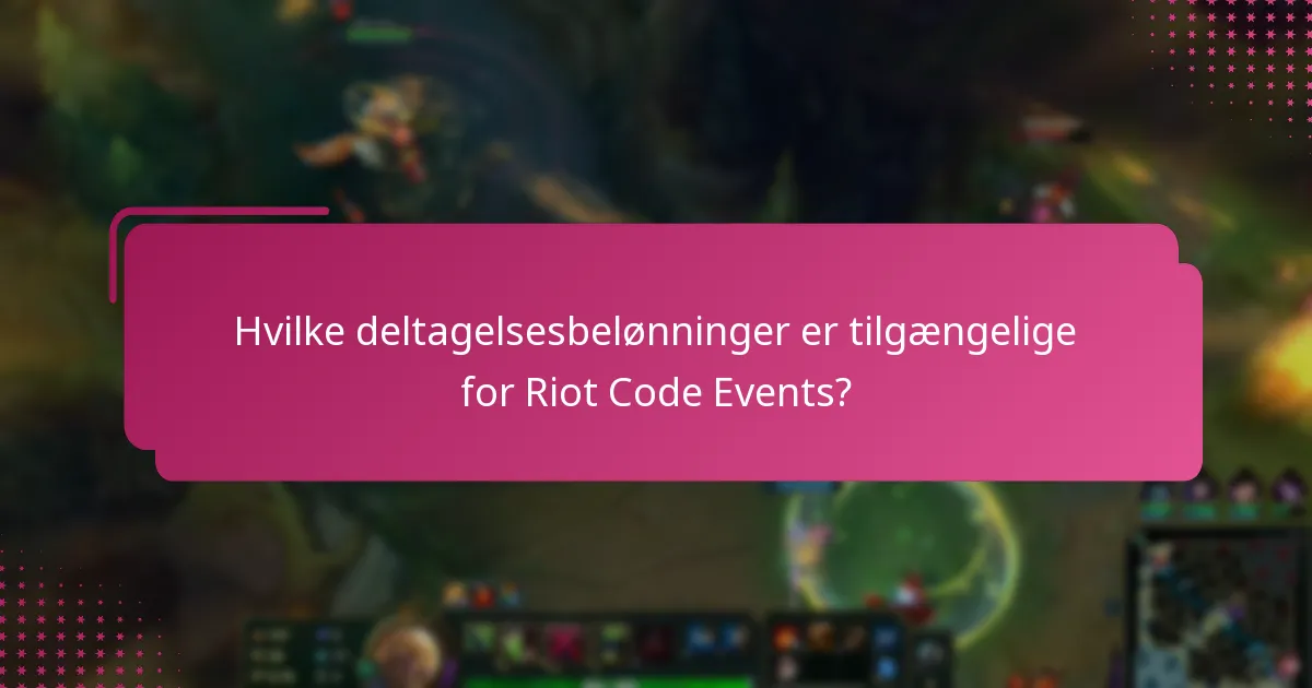 Hvilke særlige lejligheder er forbundet med Riot Code Events?